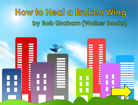 How to heal a broken wing