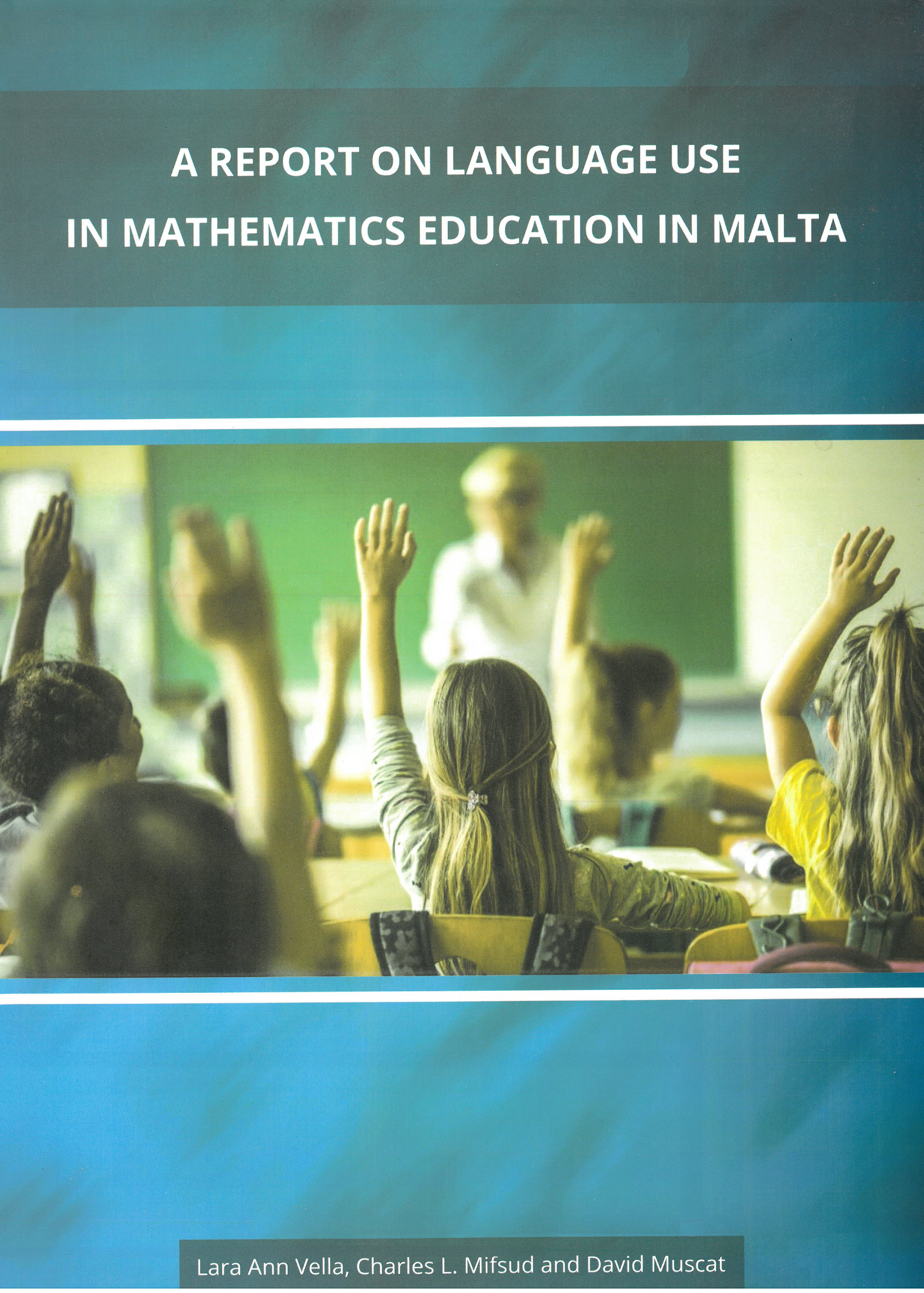 Language Use in Mathematics Education in Malta